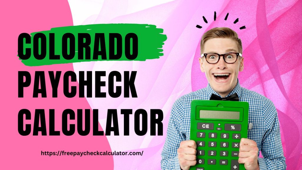 Colorado paycheck calculator