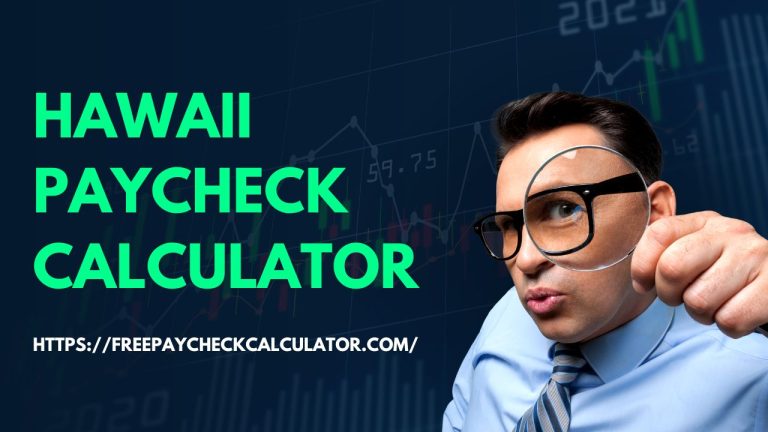 Hawaii Paycheck Calculator 