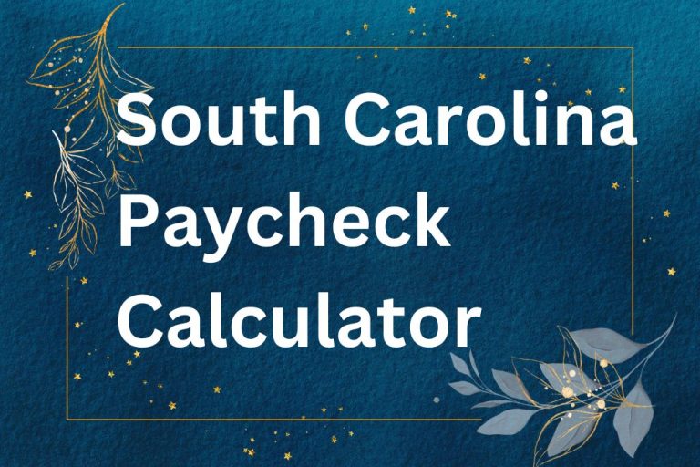 South Carolina Paycheck Calculator