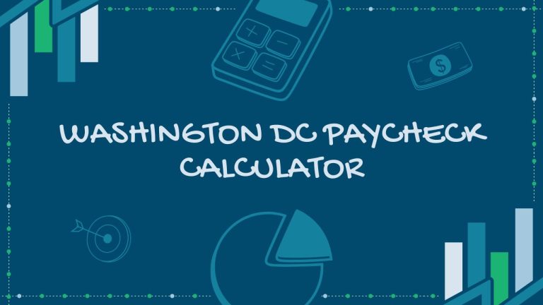 Washington DC Paycheck Calculator
